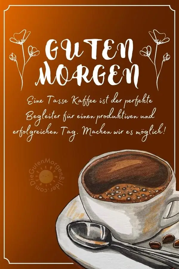 guten morgen kaffee bilder sprüche